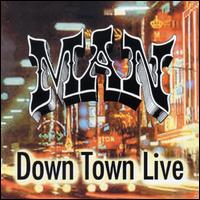 Man - Down Town Live lyrics