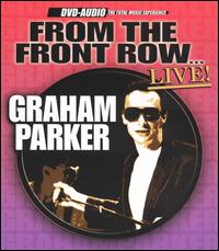 Graham Parker - From the Front Row Live lyrics