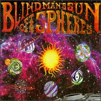Blind Man's Sun - Of the Spheres lyrics