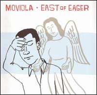 Moviola - East of Eager lyrics