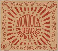 Moviola - Dead Knowledge lyrics