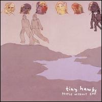 Tiny Hawks - People Without End lyrics