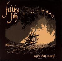 Filthy Jim - Ride With Death lyrics