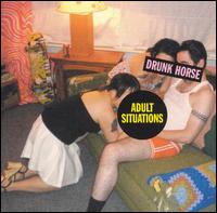 Drunk Horse - Adult Situations lyrics