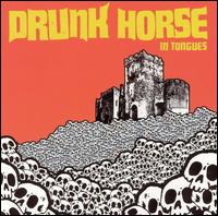 Drunk Horse - In Tongues lyrics