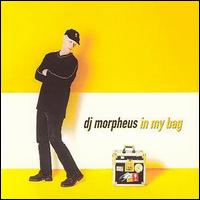 DJ Morpheus - In My Bag lyrics