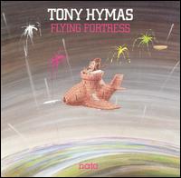 Tony Hymas - Flying Fortress lyrics