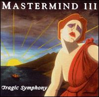 Mastermind - Mastermind III: Tragic Symphony lyrics