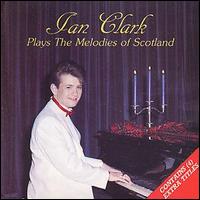 Iain Clark - Plays the Melodies lyrics