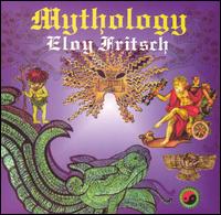 Eloy Fritsch - Mythology lyrics