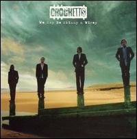 The Crocketts - We May Be Skinny & Wirey lyrics