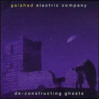 Galahad - Deconstructing Ghosts lyrics