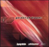 Garden of Dreams - Sparkle Shimmer Fade lyrics