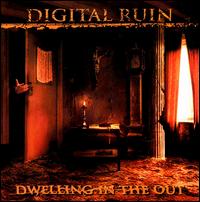 Digital Ruin - Dwelling in the Out lyrics