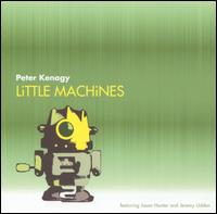 Peter Kenagy - Little Machine lyrics