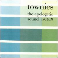 Townies - Apologetic Sound lyrics