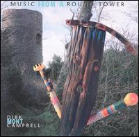 Dirk Campbell - Music from a Round Tower lyrics