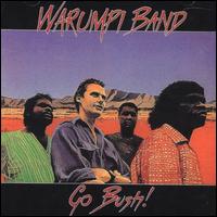 Warumpi Band - Go Bush lyrics