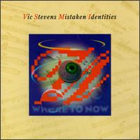 Vic Stevens - Where to Now lyrics