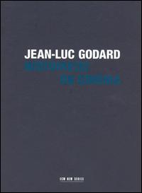 Jean-Luc Godard - Histoire(s) du Cin?ma lyrics
