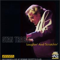 Stan Tracey - Laughin' & Scratchin' [live] lyrics