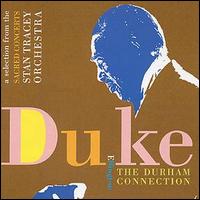 Stan Tracey - Duke Ellington: The Durham Connection lyrics
