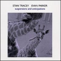 Stan Tracey - Suspensions and Anticipations lyrics