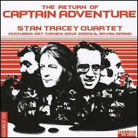 Stan Tracey - The Return of Captain Adventure lyrics