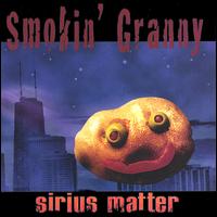 Smokin' Granny - Sirius Matter lyrics