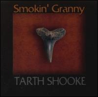 Smokin' Granny - Tarth Shooke lyrics