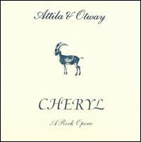 Attila the Stockbroker - Cheryl: A Rock Opera lyrics