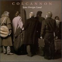 Colcannon - Some Foreign Land lyrics
