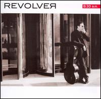 Revolver - 8:30 a.m. lyrics
