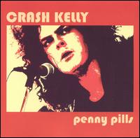Crash Kelly - Penny Pills lyrics