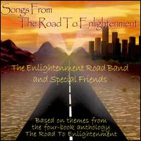 Enlightenment Road Band - Songs from the Road to Enlightenment lyrics