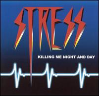 Stress - Killing Me Night And Day lyrics