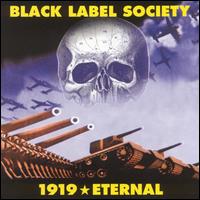 Black Label Society - 1919 Eternal lyrics