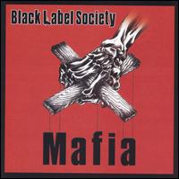 Black Label Society - Mafia lyrics