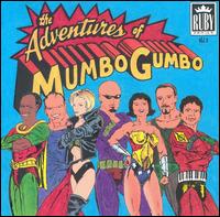 Mumbo Gumbo - Adventures of Mumbo Gumbo lyrics