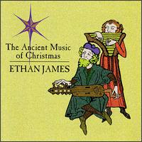 Ethan James - The Ancient Music of Christmas lyrics