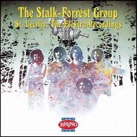 Stalk-Forrest Group - St. Cecilia:The California Album lyrics