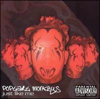Poptart Monkeys - Just Like Me lyrics