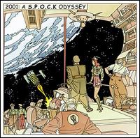 S.P.O.C.K. - 2001: A S.P.O.C. K Odyssey lyrics