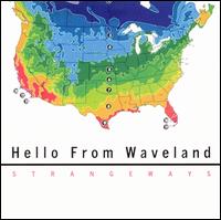 Hello From Waveland - Strangeways lyrics