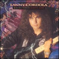 Lanny Cordola - Electric Warrior - Acoustic Saint lyrics