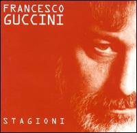 Francesco Guccini - Stagioni lyrics