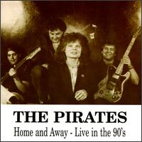 The Pirates - Home and Away: Live in the '90's lyrics