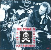 The Pirates - Don't Munchen It: Live in Europe 1978 lyrics