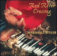 Marshall Styler - Red River Crossing lyrics
