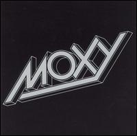 Moxy - Moxy lyrics